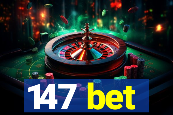 147 bet